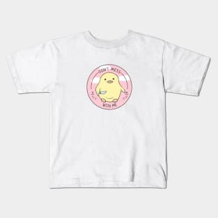 Don't mess with me Kids T-Shirt